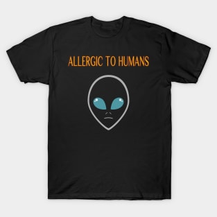 Allergic to humans T-Shirt